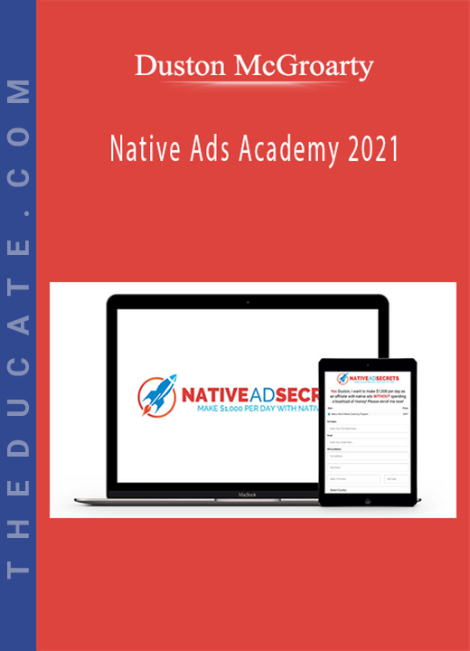Duston McGroarty - Native Ads Academy 2021