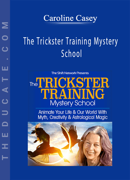 Caroline Casey - The Trickster Training Mystery School