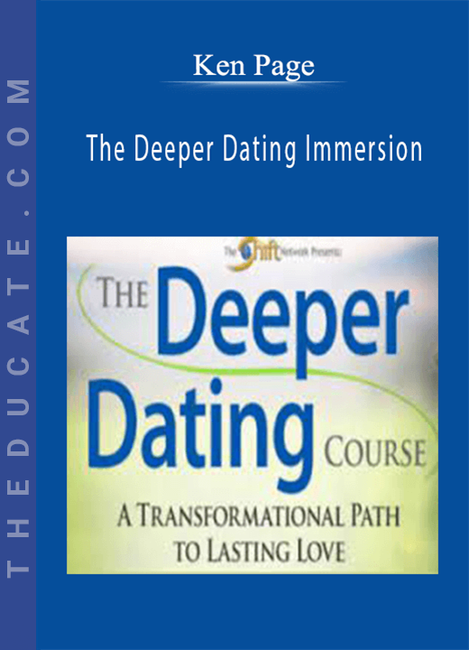 Ken Page - The Deeper Dating Immersion