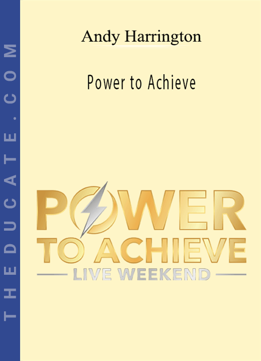 Andy Harrington - Power to Achieve