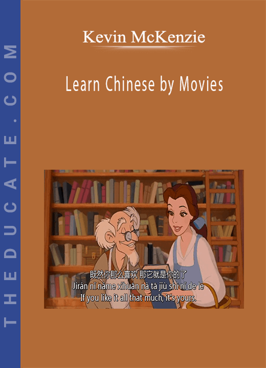 Kevin McKenzie-Learn Chinese by Movies