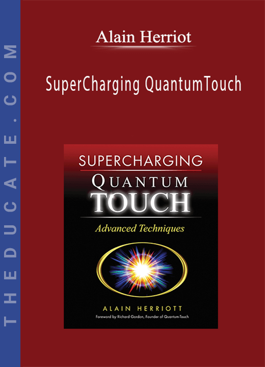 Alain Herriot-SuperCharging QuantumTouch