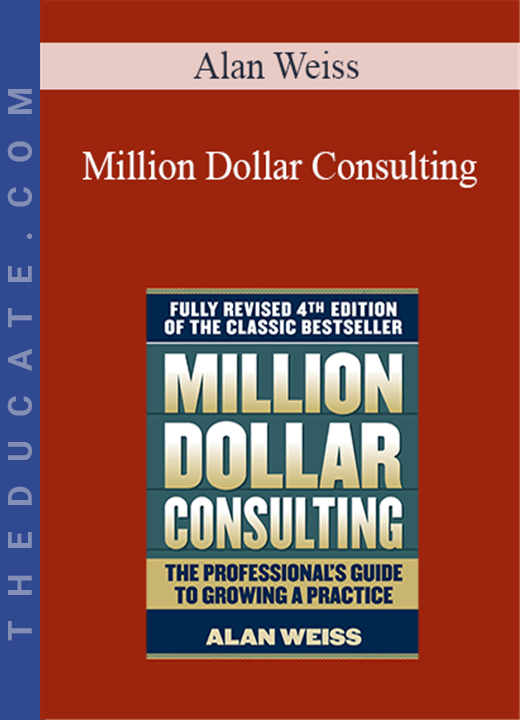 Alan Weiss - Million Dollar Consulting