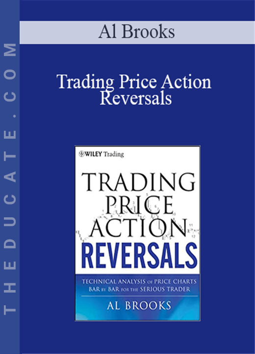 Al Brooks - Trading Price Action Reversals
