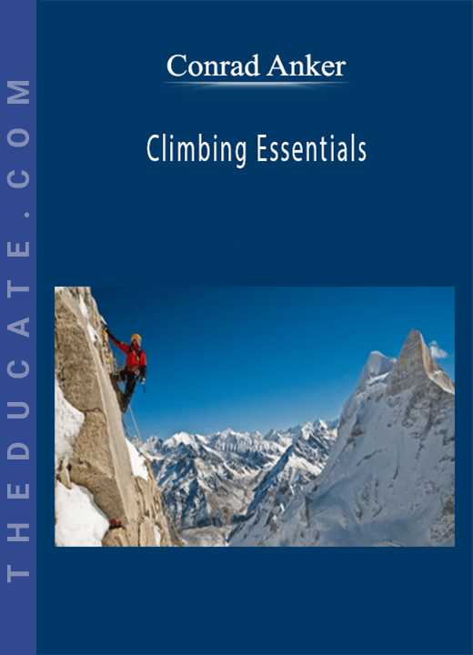 Conrad Anker - Climbing Essentials