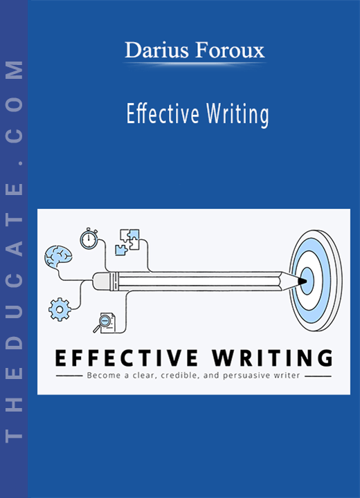 Darius Foroux - Effective Writing