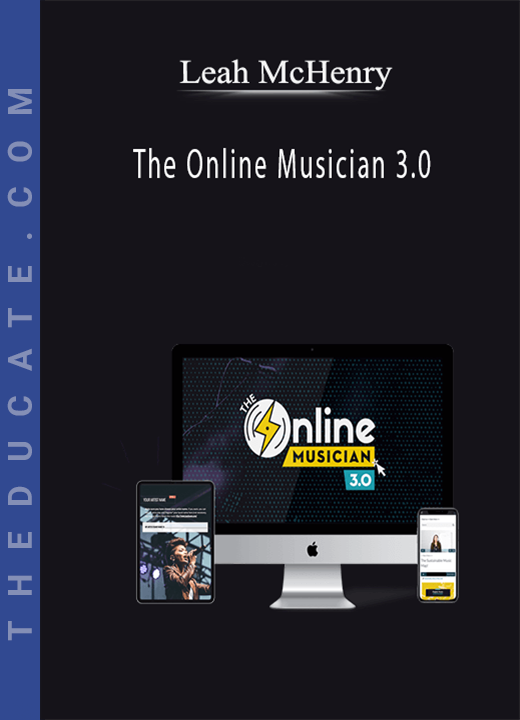Leah McHenry - The Online Musician 3.0
