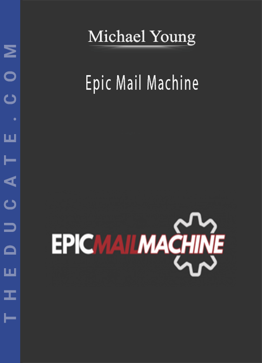 Michael Young - Epic Mail Machine