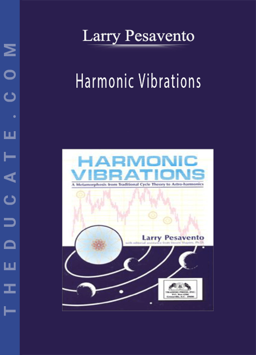 Larry Pesavento - Harmonic Vibrations