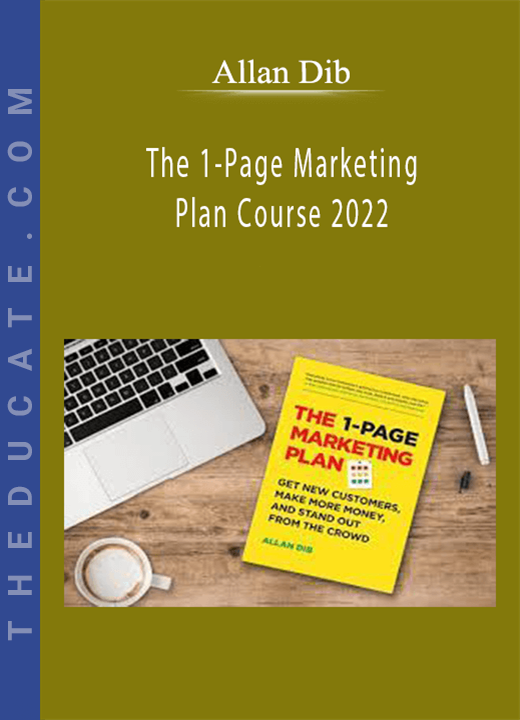 Allan Dib - The 1-Page Marketing Plan Course 2022