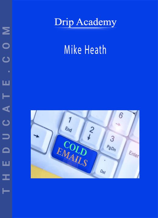 Mike Heath - Cold Email Training