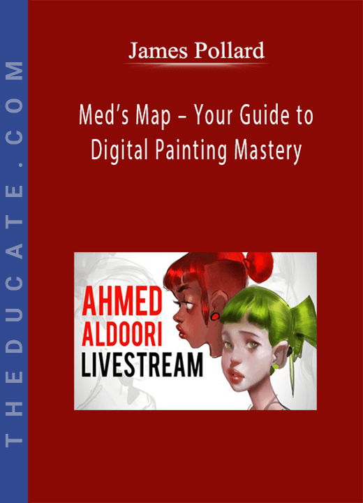 Ahmed Aldoori - Med's Map - Your Guide to Digital Painting Mastery