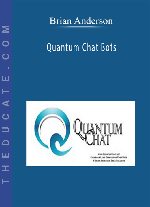 Brian Anderson - Quantum Chat Bots