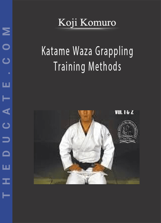 Koji Komuro - Katame Waza Grappling Training Methods