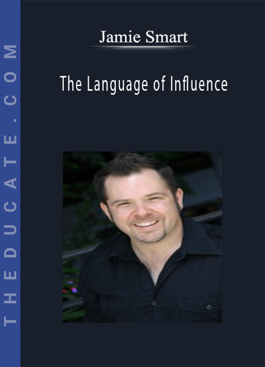 Jamie Smart - The Language of Influence