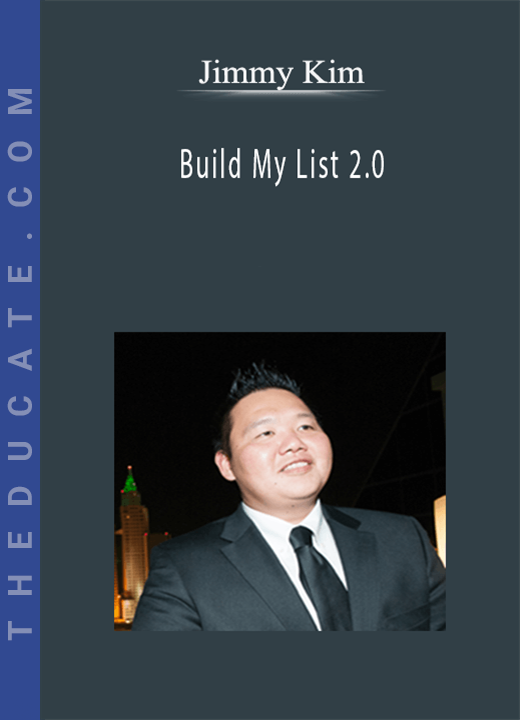 Jimmy Kim - Build My List 2.0