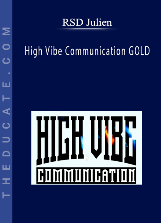 RSD Julien - High Vibe Communication GOLD