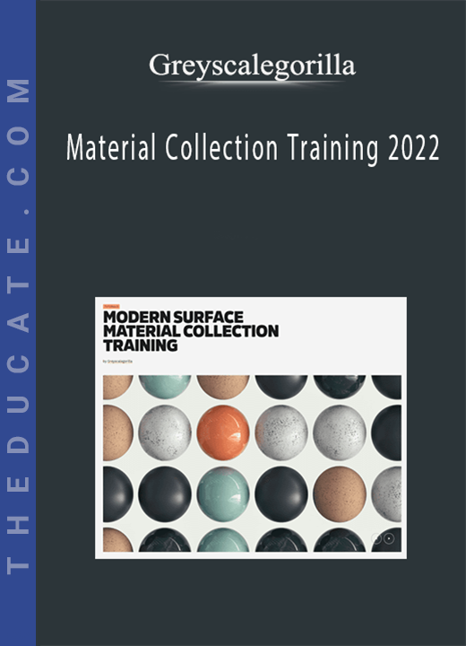 Greyscalegorilla - Material Collection Training 2022
