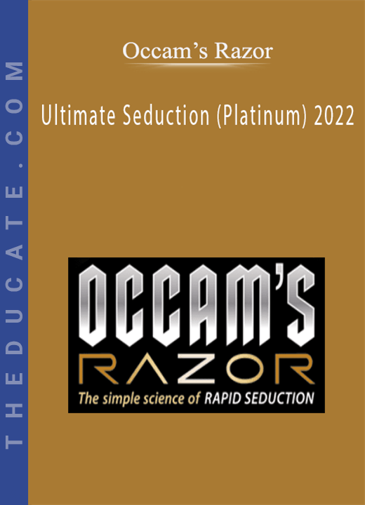 Occam's Razor - Ultimate Seduction (Platinum) 2022