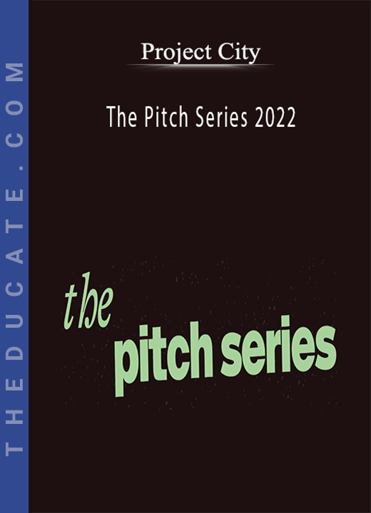 Project City - The Pitch Series 2022