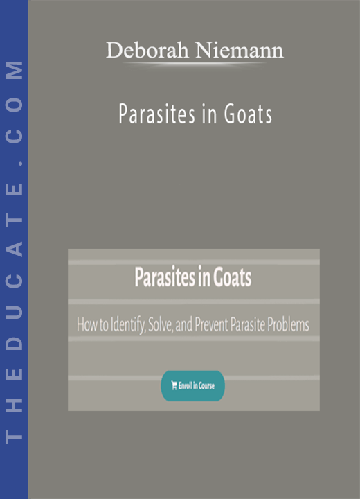 Deborah Niemann - Parasites in Goats