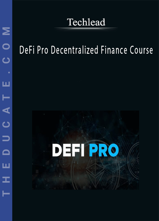 Techlead - DeFi Pro Decentralized Finance Course