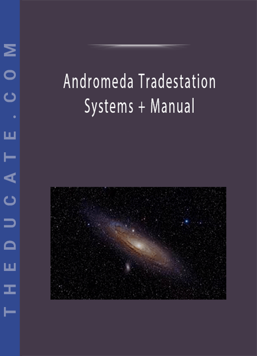Andromeda Tradestation Systems + Manual