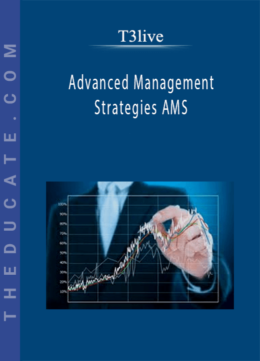 T3live - Advanced Management Strategies AMS