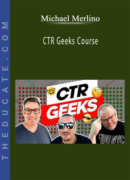 Michael Merlino - CTR Geeks Course