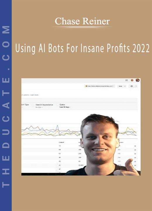 Chase Reiner - Using AI Bots For Insane Profits 2022