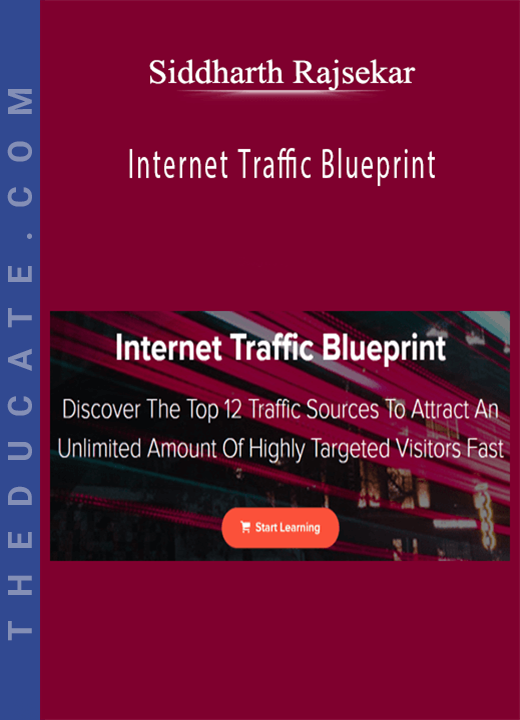Siddharth Rajsekar - Internet Traffic Blueprint