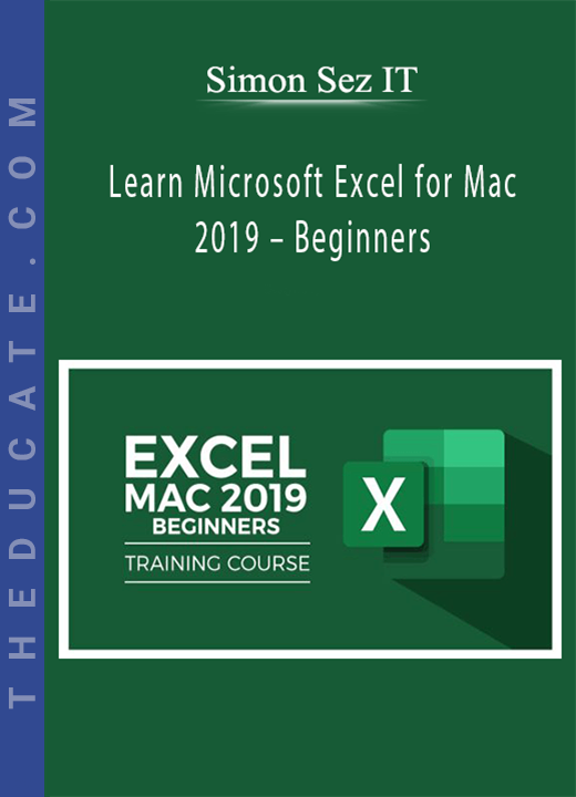 Simon Sez IT - Learn Microsoft Excel for Mac 2019 - Beginners