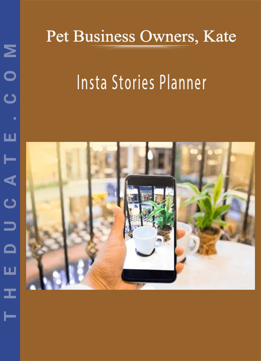 Pet Business Owners, Kate - Insta Stories Planner