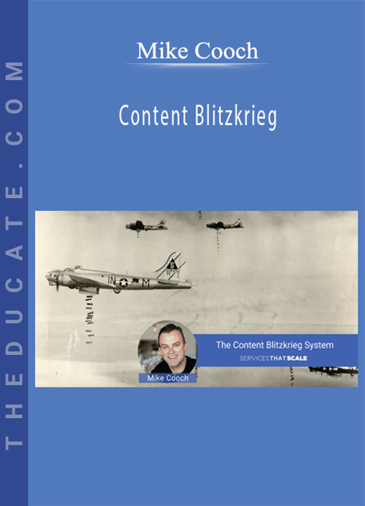 Mike Cooch - Content Blitzkrieg
