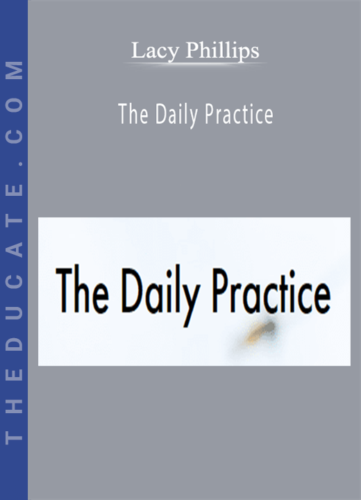 Lacy Phillips - The Daily Practice