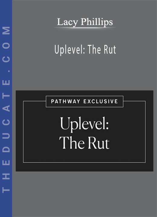 Lacy Phillips - Uplevel: The Rut