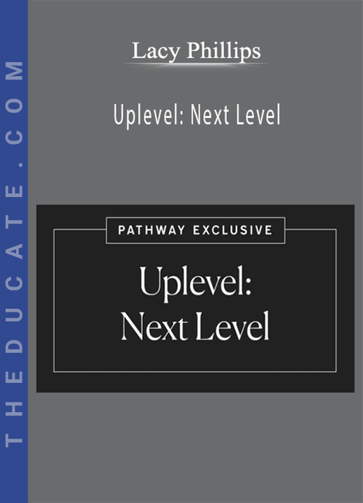 Lacy Phillips - Uplevel: Next Level