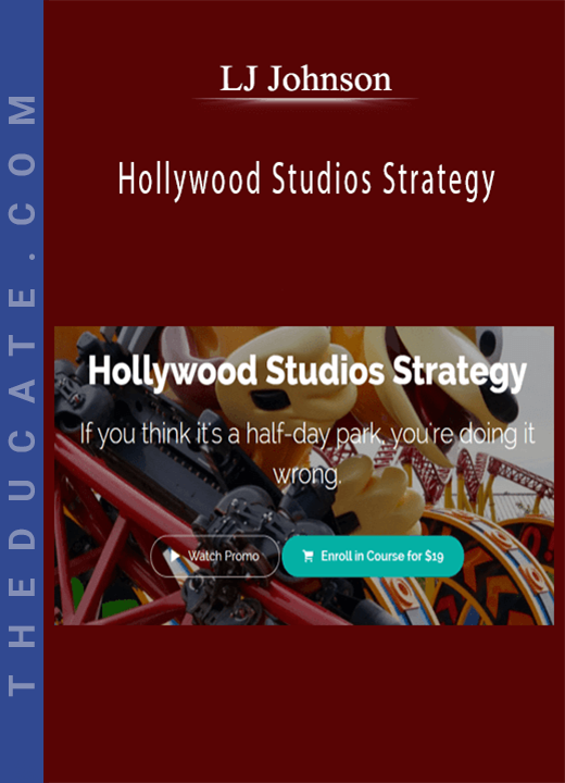 LJ Johnson - Hollywood Studios Strategy