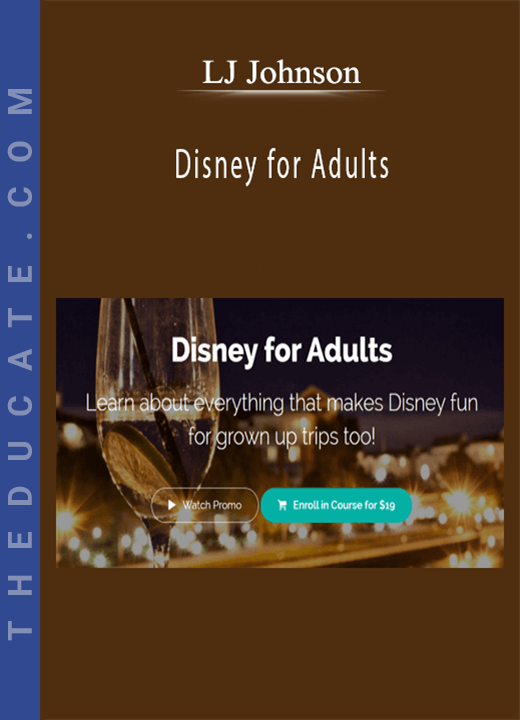 LJ Johnson - Disney for Adults