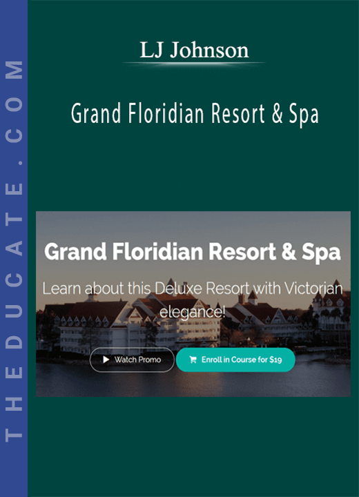 LJ Johnson - Grand Floridian Resort & Spa