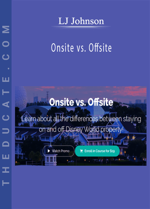 LJ Johnson - Onsite vs. Offsite