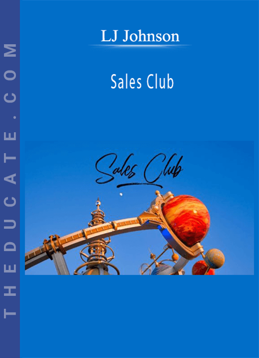 LJ Johnson - Sales Club