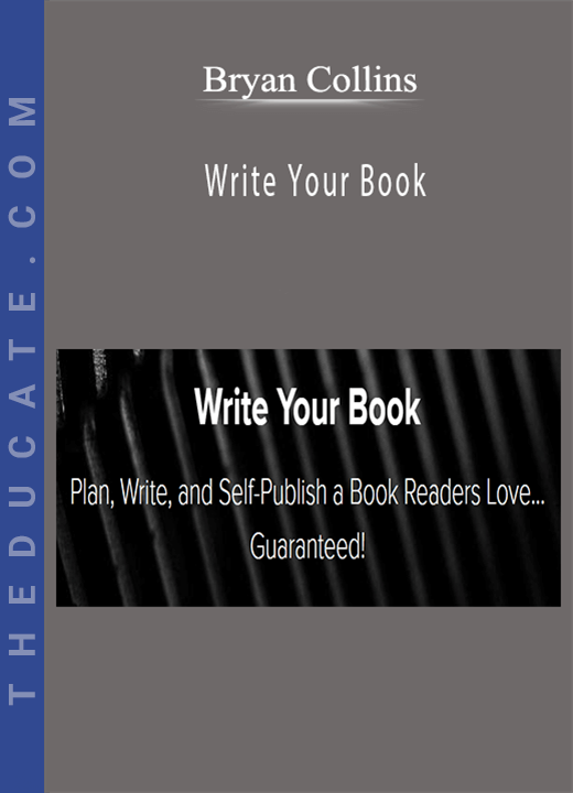 Bryan Collins - Write Your Book