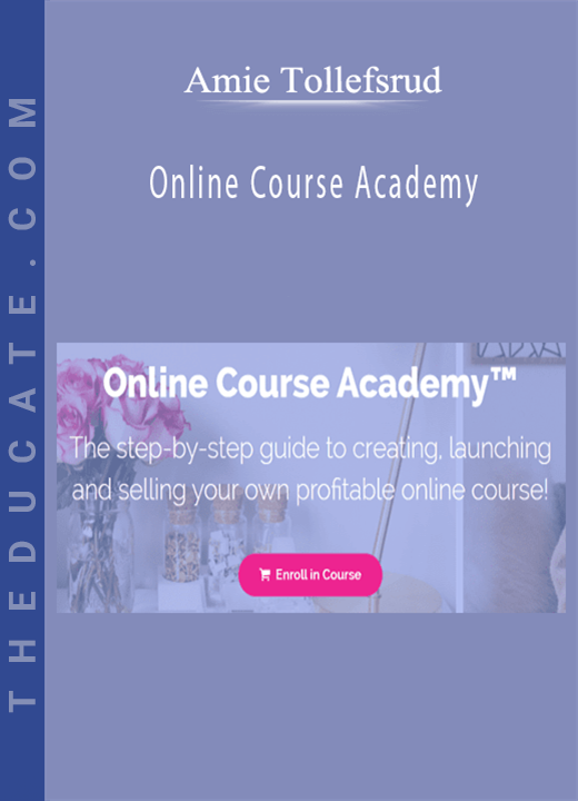 Amie Tollefsrud - Online Course Academy