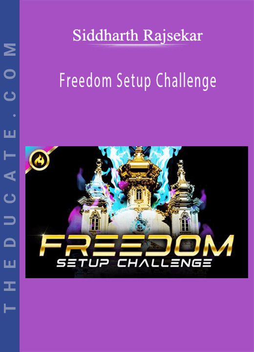 Siddharth Rajsekar - Freedom Setup Challenge