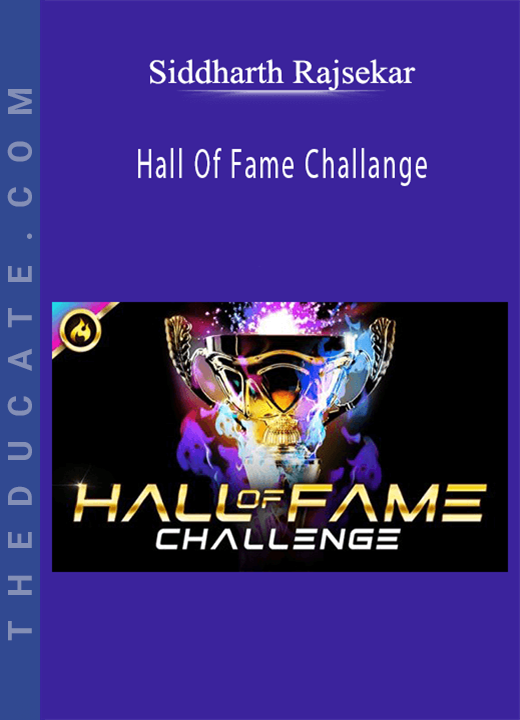 Siddharth Rajsekar - Hall Of Fame Challange