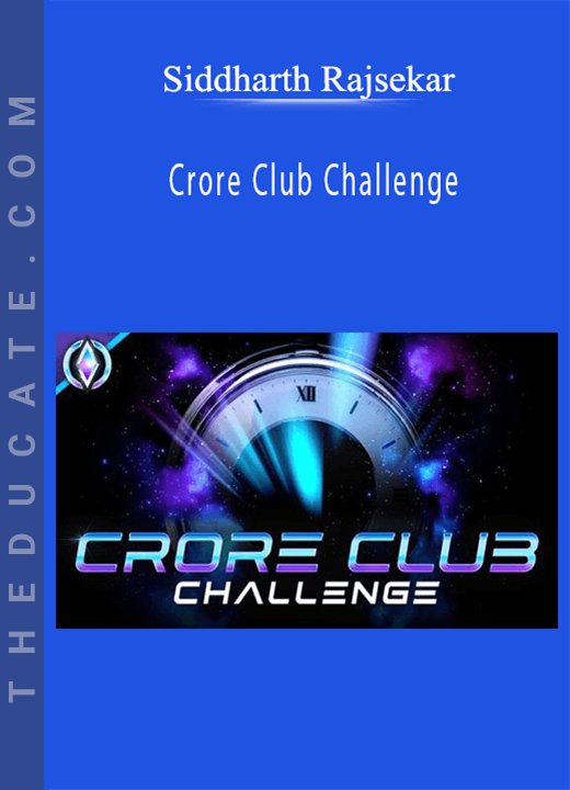 Siddharth Rajsekar - Crore Club Challenge