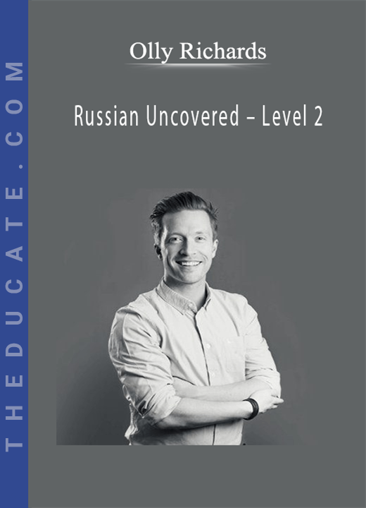 Olly Richards - Russian Uncovered - Level 2