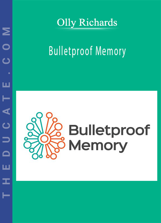 Olly Richards - Bulletproof Memory