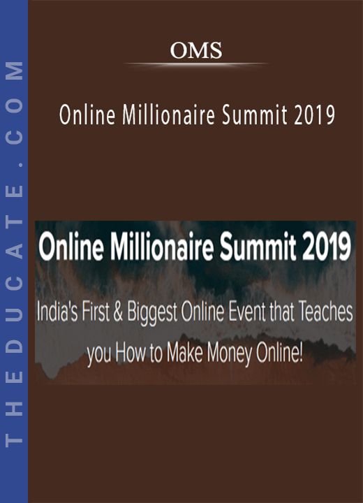 OMS - Online Millionaire Summit 2019